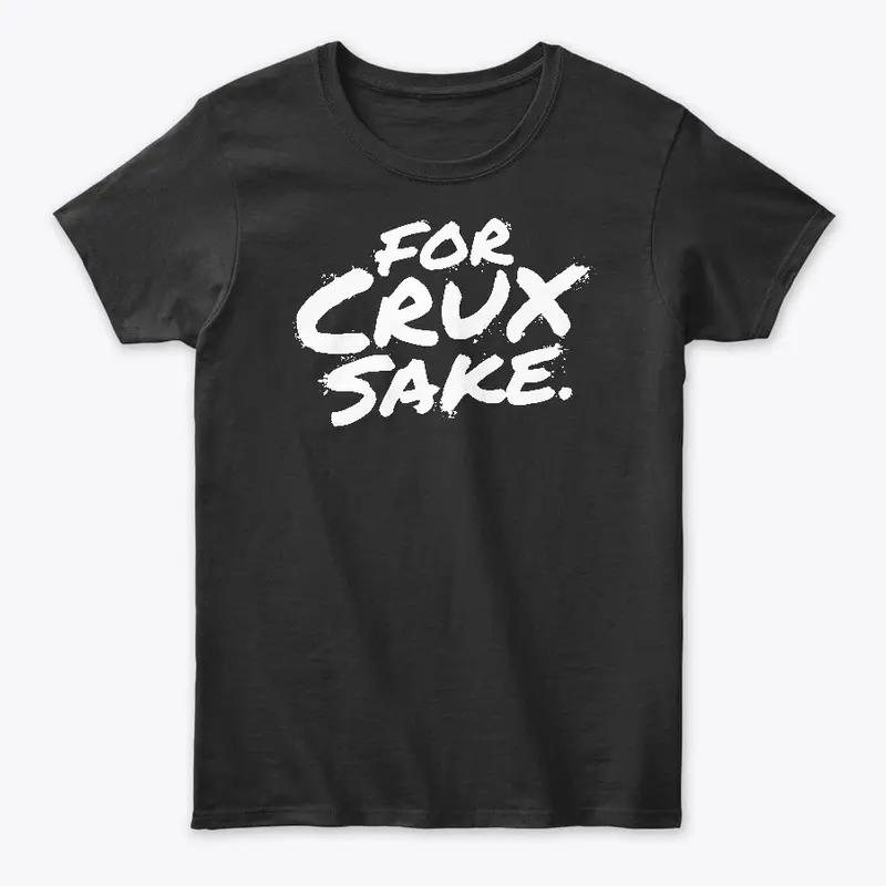 For Crux Sake