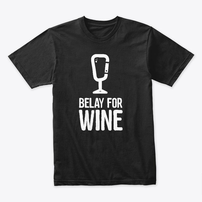 Belay For Wine