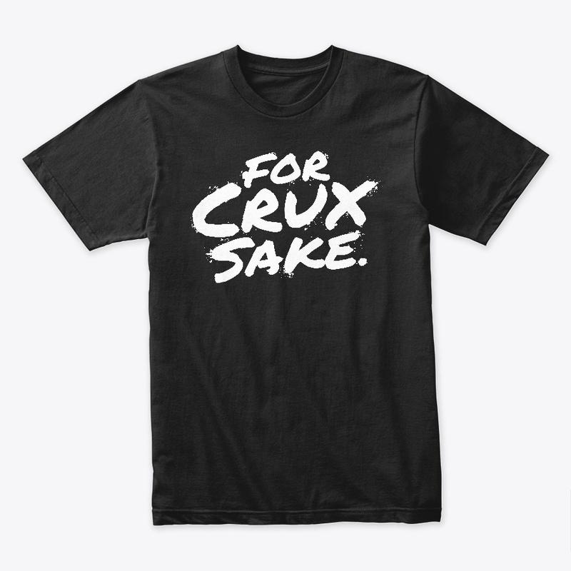 For Crux Sake